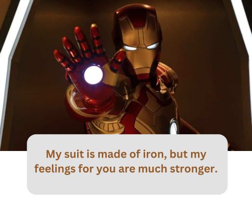 My suit is made of iron