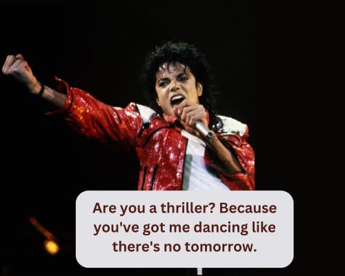 Jackson thriller pickup line