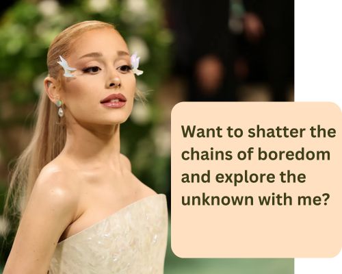 shatter the chains of boredom with ariana