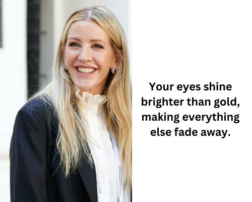 ellie goulding eyes shine brighter than gold