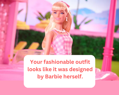 Barbie fashionable outfit pickup lines to impress