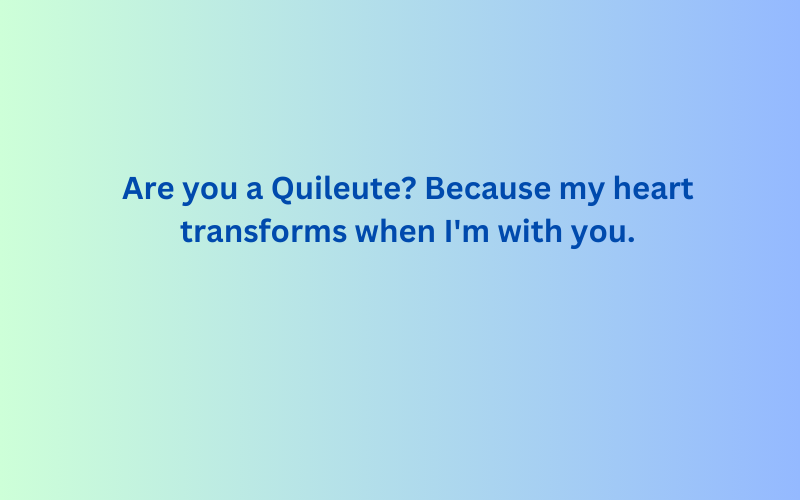 Are you a Quileute Because my heart transforms when I'm with you.